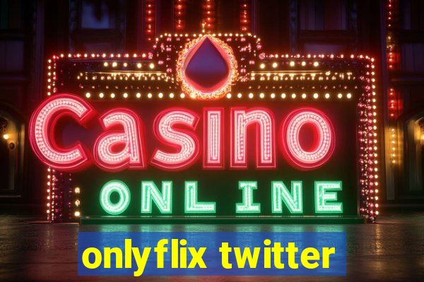 onlyflix twitter